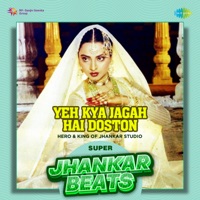Yeh Kya Jagah Hai Doston (Super Jhankar Beats) - Single - Asha Bhosle, Khaiyyaam & Shahryar