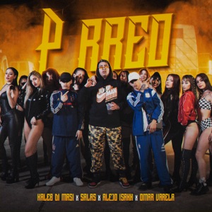 P rreo (feat. Salastkbron)