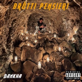 Brutti pensieri Dankha