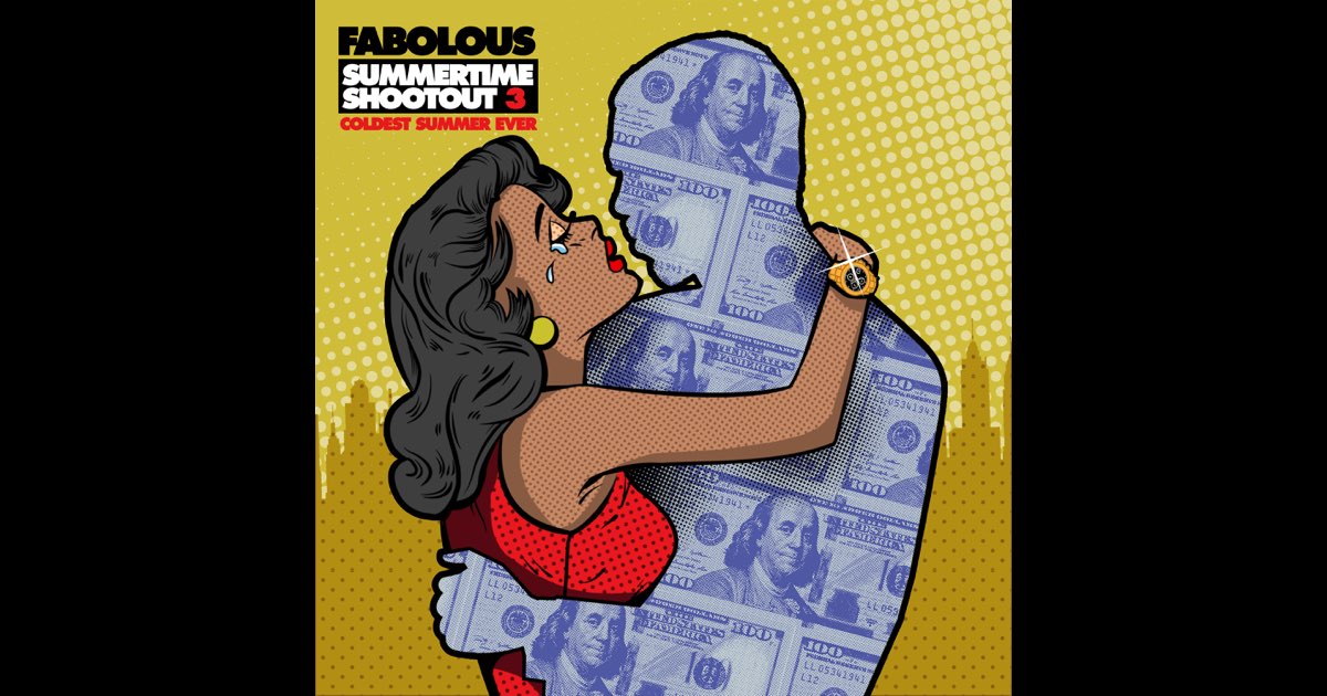 Summertime Shootout 3: Coldest Summer Ever - Fabolous