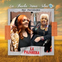 La Pajarera - Single - La Abuela Irma Silva & Mar Fernández