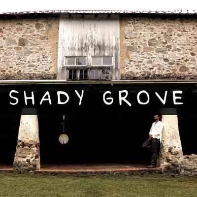 Shady Grove Single - Single