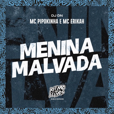 Menina Malvada - Single