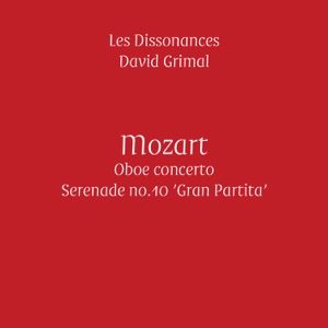 Mozart: Oboe Concerto & 'Gran Partita' (Live)