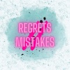 Regrets//Mistakes - Single