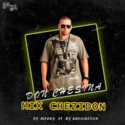 Mix Chezidon (feat. Dj Micky) - Single