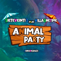 Animal Party (feat. KILLA ONE TIME) - Single - SieteVeinti3