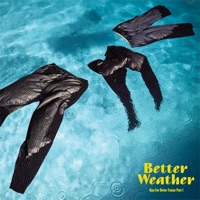 Run for Better Future Pt. 1 - EP - Better Weather