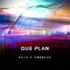 Que Plan (feat. Amezcua) - Single