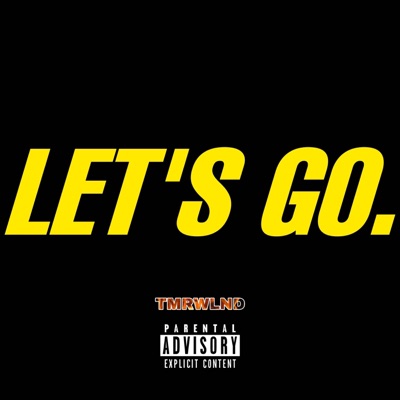 Let's Go. - Single
