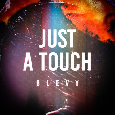 Just a Touch - Single