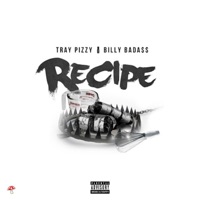 Recipe (feat. Billy B) - Single - Tray Pizzy