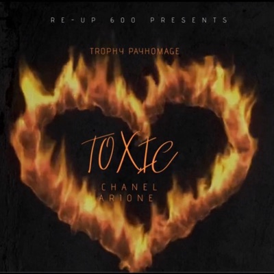Toxic (feat. Chanel Arione) - Single