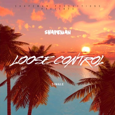 Loose Control (Radio Edit) - Single