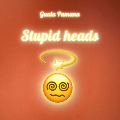 Stupid Heads - Single