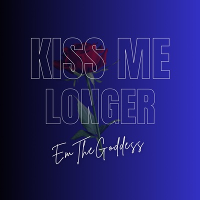 Kiss Me Longer - Single