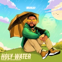 Holy Water - Single - Zulu