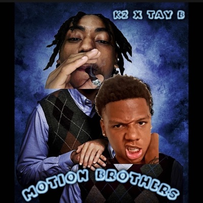 Motion brothers (feat. Tay buckets) - Single