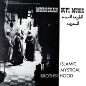 Islamic Mystical Brotherhood - Ayatta Jilalia