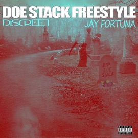 Doe Stack Freestyle Discreet & Jay Fortuna