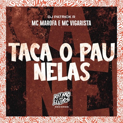 Taca o Pau Nelas - Single