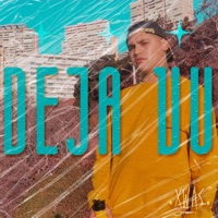 DEJA VU - Single - Xwas