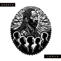 Idols - Single - Seneca