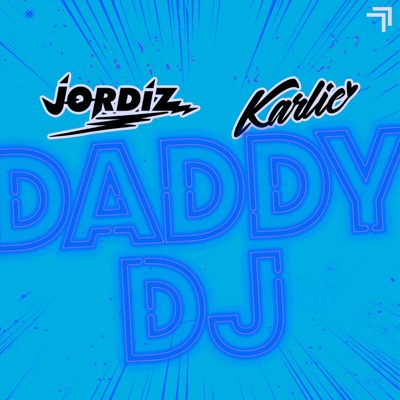 Daddy DJ - Single