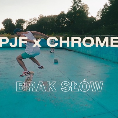Brak Słów (feat. Chrome89) - Single