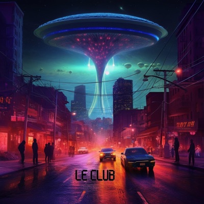 Le Club (feat. T-Odah) - Single