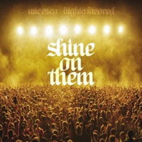 Shine On Them - Single - Mic Esco & Highly Favored
