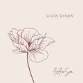 Slow Down