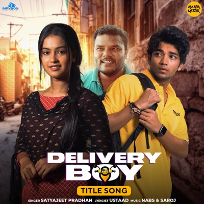Delivery Boy (Title Song) [From "Delivery Boy"] - Single