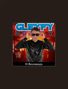 Ouça Gleyfy Brauly, assista a videoclipes, leia a biografia, veja as datas das turnês e mais!