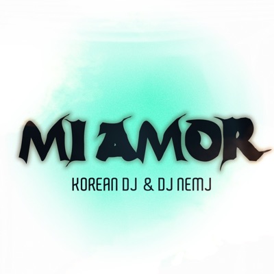 Mi Amor (Remix) - Single