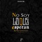 No Soy Lo Que Esperan (feat. Ricardo Yepiz) - Remik Gonzalez & Da Players Town lyrics