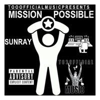 Mission Possible - Sunray