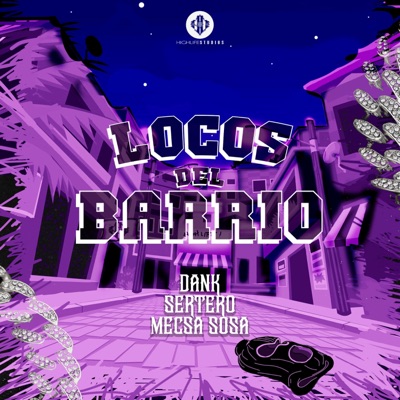 LOCOS DEL BARRIO (feat. Sertero) - Single