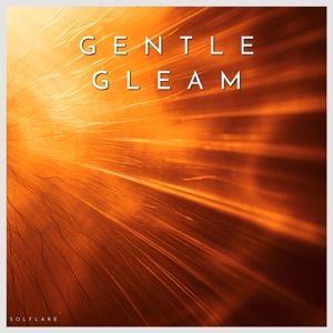 Gentle Gleam - EP