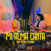 Mi alma canta (feat. Fresa Ruiz) - Single - Eddy Corona