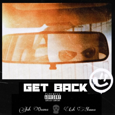 Get Back (feat. Lil Stunna) - Single