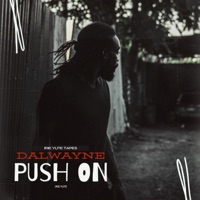 Push On - Single - Dalwayne & Irie Yute