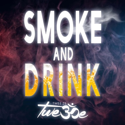 Smoke and Drink - Single