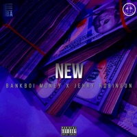 New (feat. Jehry Robinson) - Single - Bankboi Money