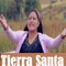 Tierra Santa - Adoración a Dios lyrics