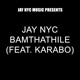 Bamthathile feat Karabo Single