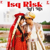 Album cover for Isq Risk - Lofi Mix by Sohail Sen, Rahat Fateh Ali Khan & Irshad Kamil