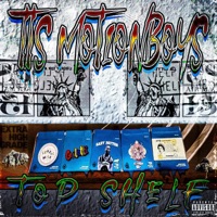 Top Shelf - Single - TTSMotionBoyz