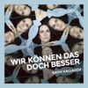 Wir können das doch besser - Single