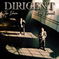 Dirigent (feat. The Dean) - Single - Bob Spanish